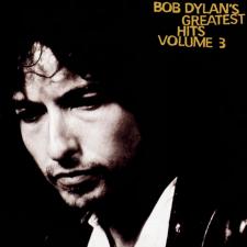 Greatest Hits Volume 3 The Official Bob Dylan Site