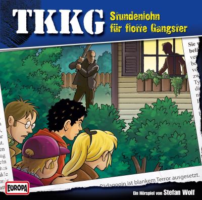 TKKG Hörspiel-Folge 131: Stundenlohn für flotte Gangster