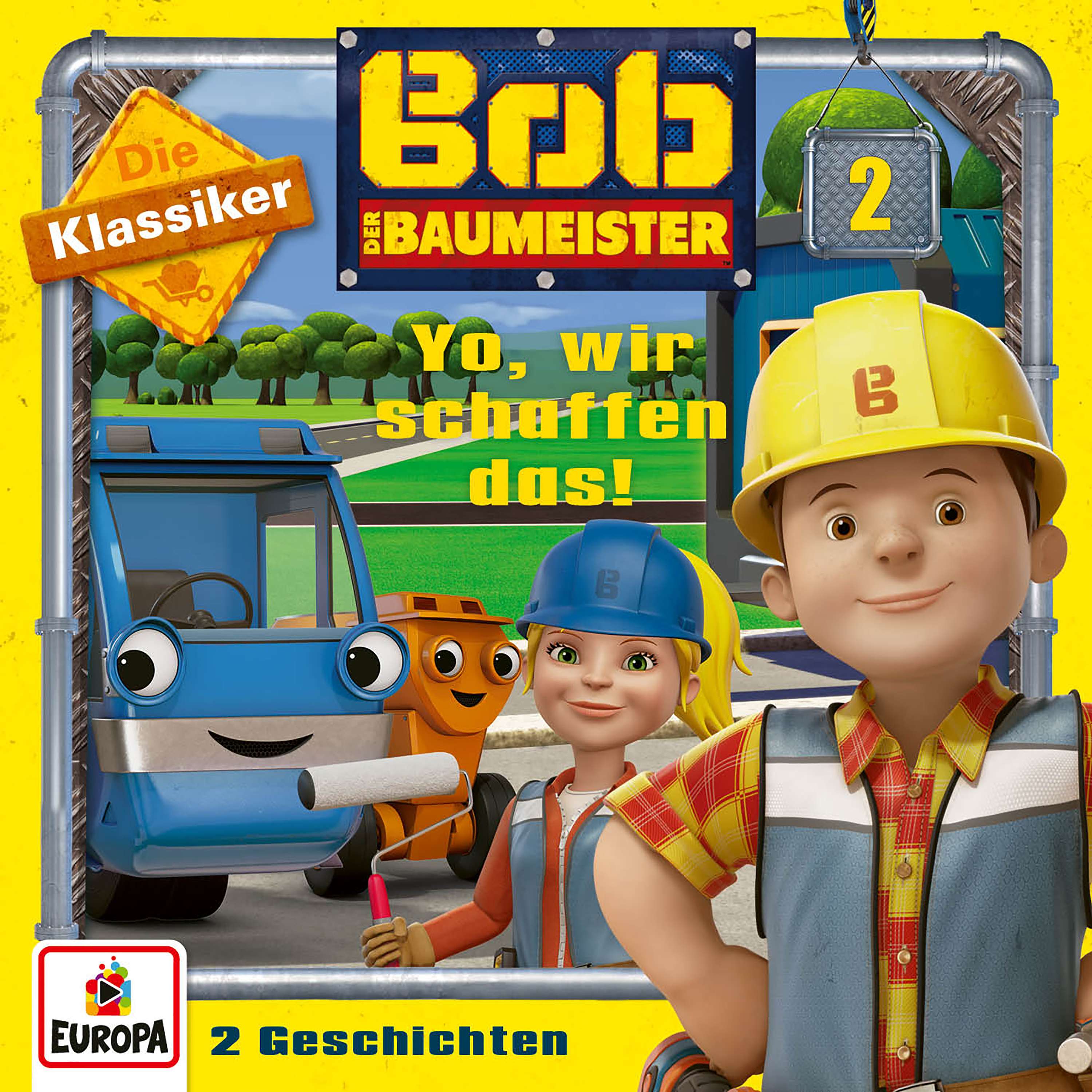 Bob der Baumeister - Yo, wir schaffen das! (Die Klassiker)