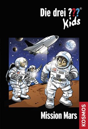 Die Drei ??? (Fragezeichen) Kids, Buch-Band 36: Die drei ??? Kids, 36, Mission Mars