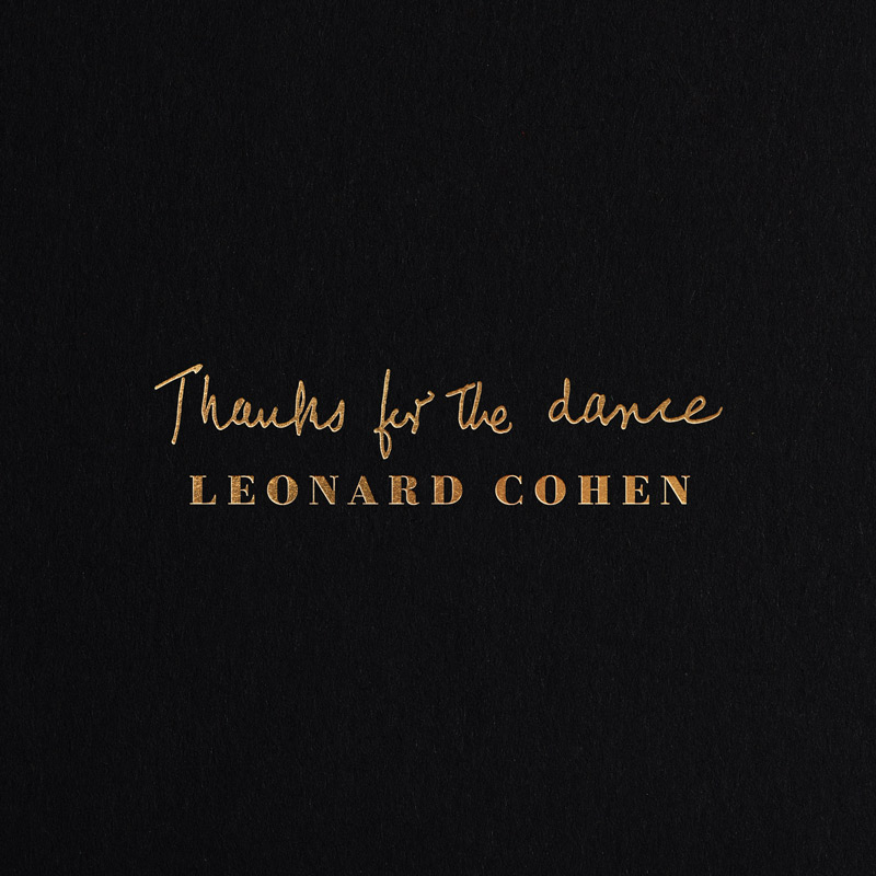 Leonard Cohen Thanks for the Dance Cover