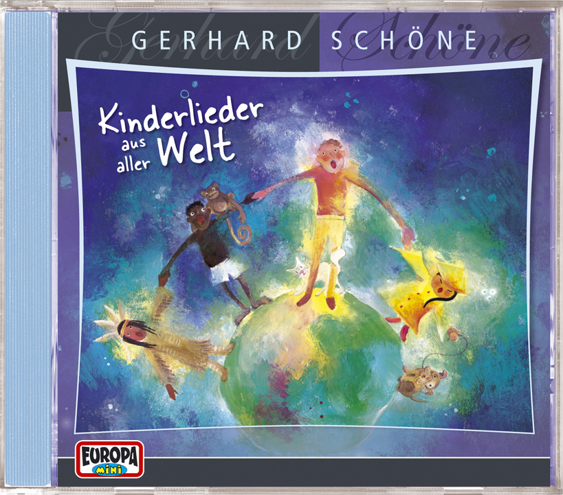 Gerhard Schöne: Kinderlieder aus aller Welt