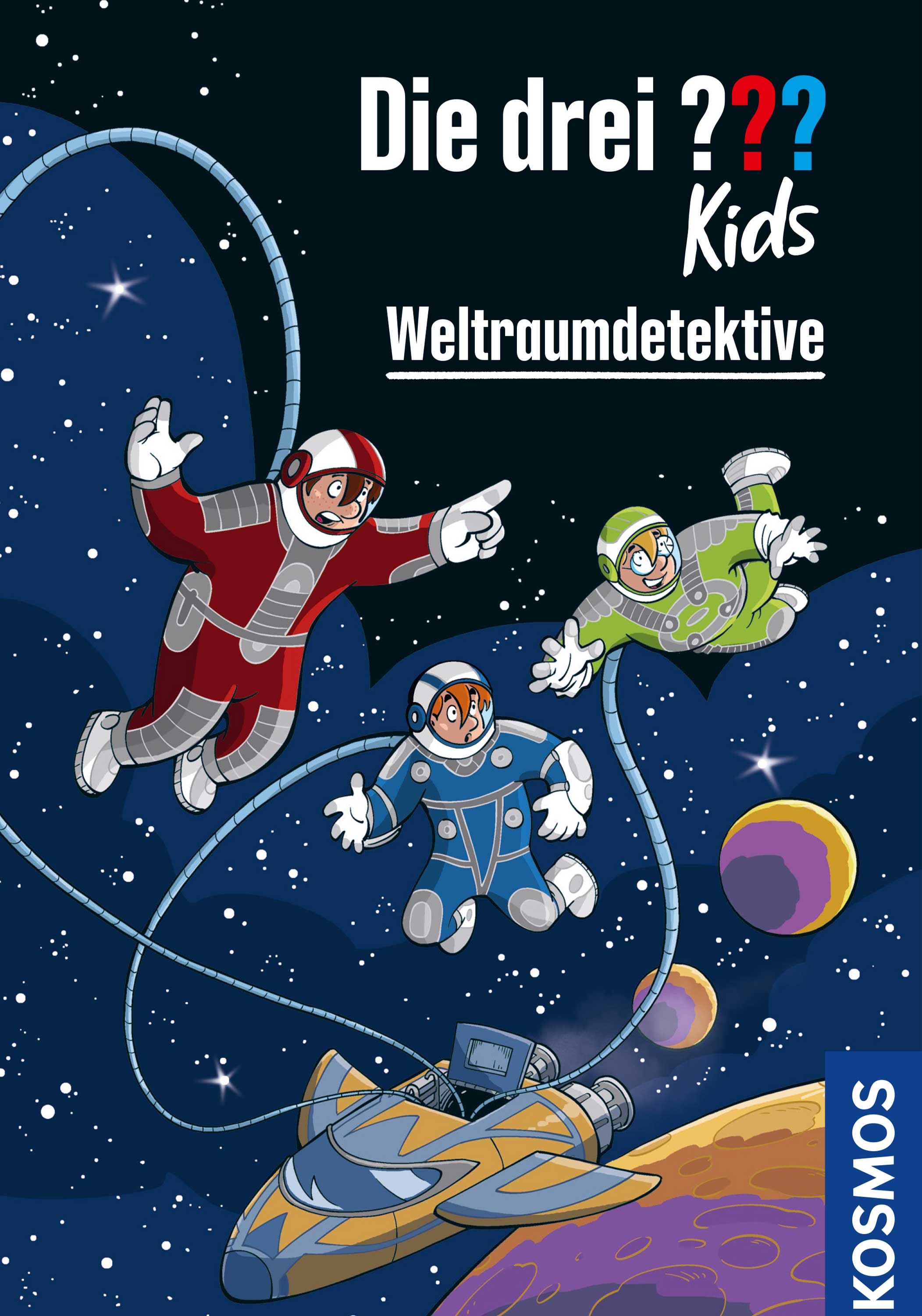 Die Drei ??? (Fragezeichen) Kids, Buch-Band 500: Weltraumdetektive