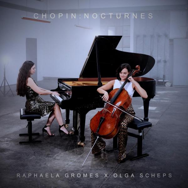 Olga Scheps & Raphaela Gromes - Nocturnes, Op. 55: I. Andante (Arr. for Cello & Piano by Julian Riem)