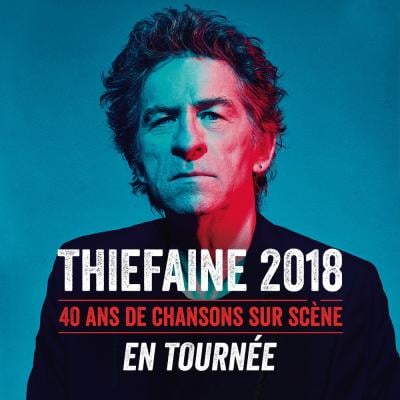 THIEFAINE 2018 – 40 ANS DE CHANSONS SUR SCÈNE