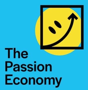 Three Uncanny Four Adds “The Passion Economy” Podcast to its Growing Show  Roster