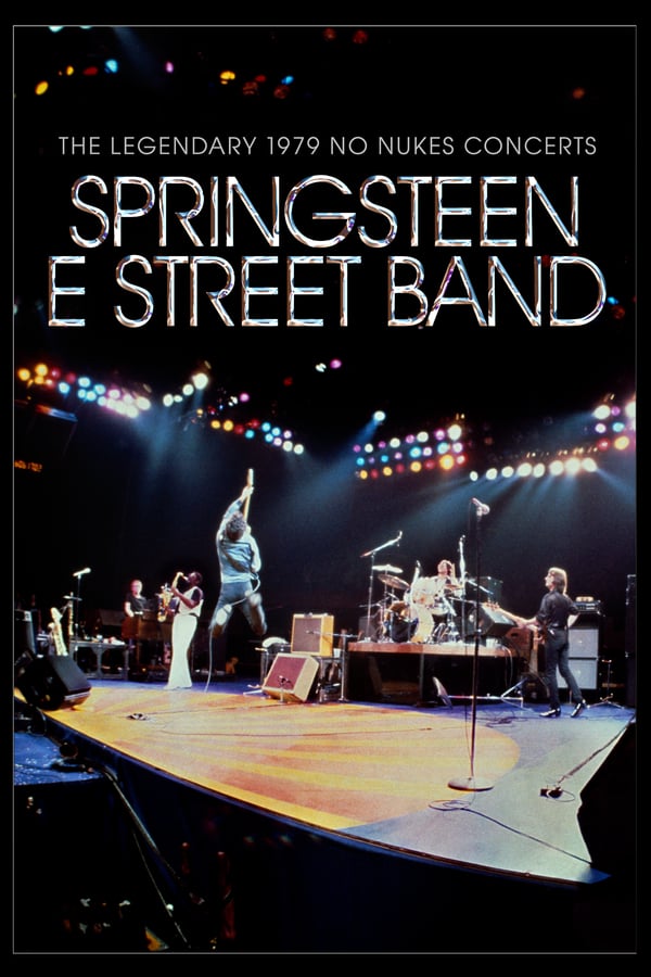 Movie poster for Bruce Springsteen and The E Street Band's "The Legendary 1979 No Nukes Concerts". Part of Sony Music's Premium Content Division.