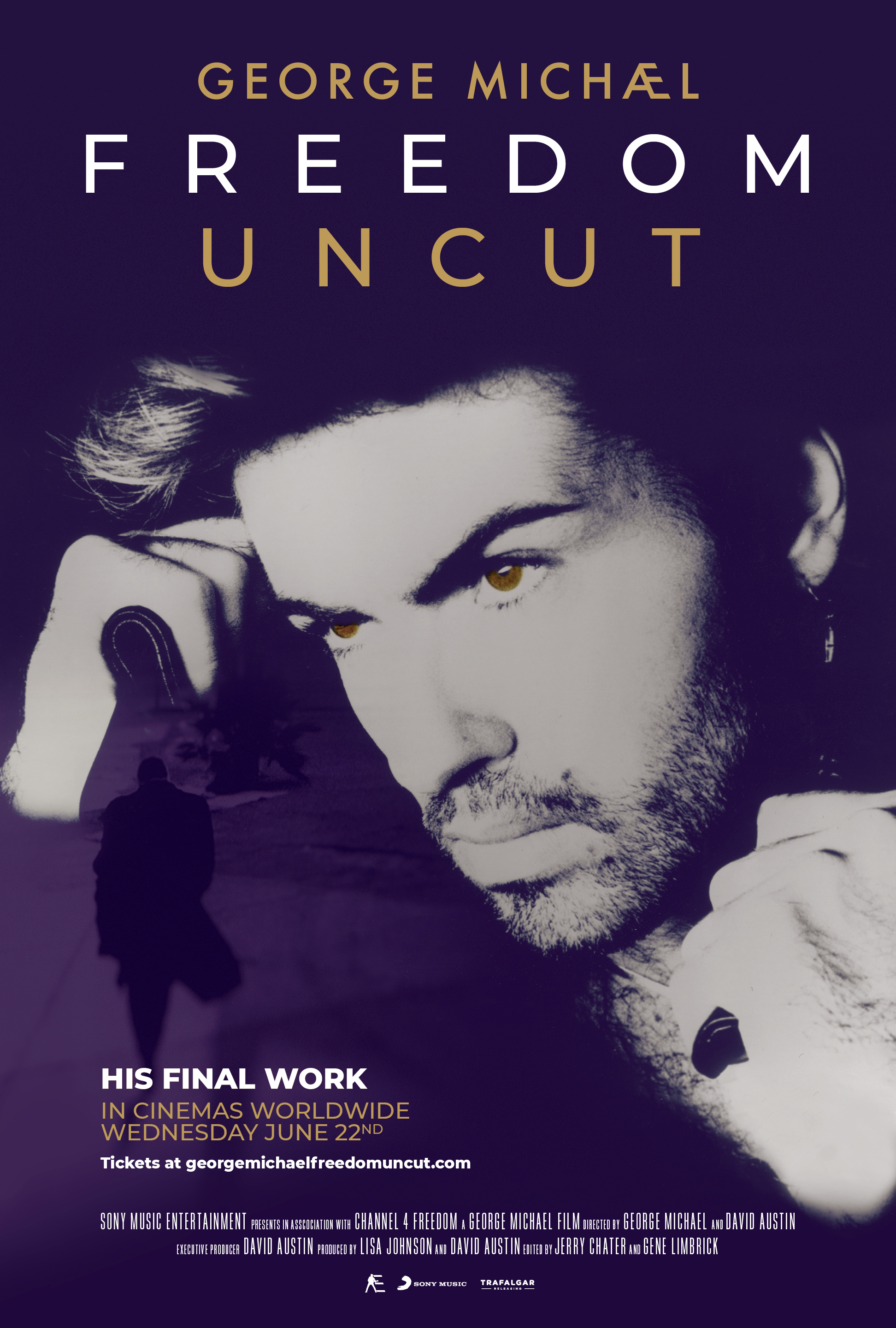 Movie poster for "George Michael Freedom Uncut". Part of Sony Music's Premium Content Division.
