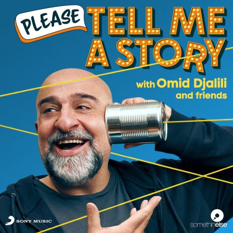 Brand-New Comedy Podcast ‘Please Tell Me a Story’ Launches on 10th January 2023 With Omid Djalili and Friends
