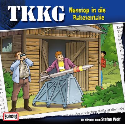 TKKG Hörspiel-Folge 146: Nonstop in die Raketenfalle