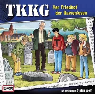 TKKG Hörspiel-Folge 194: Der Friedhof der Namenlosen