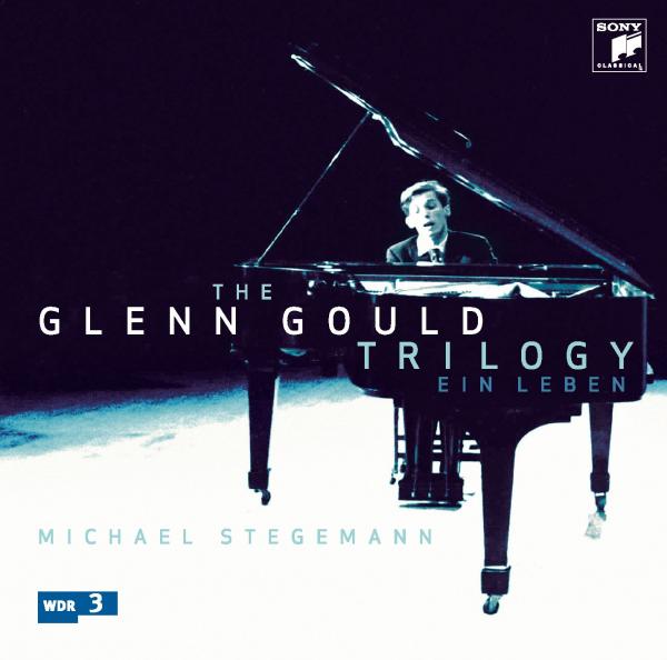 Glenn Gould - The Glenn Gould Trilogy - Ein Leben