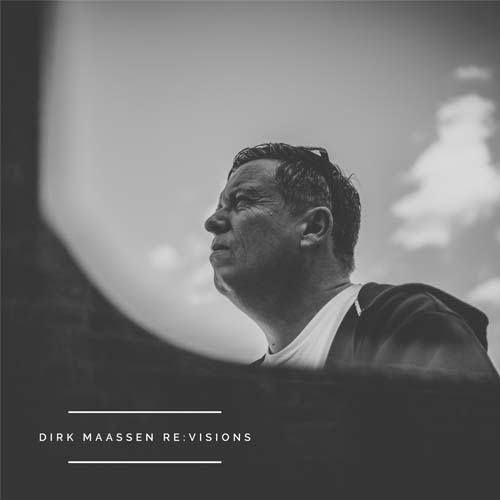 Dirk Maassen - Re:Visions