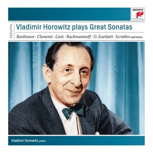 Vladimir Horowitz - Vladimir Horowitz plays Great Sonatas