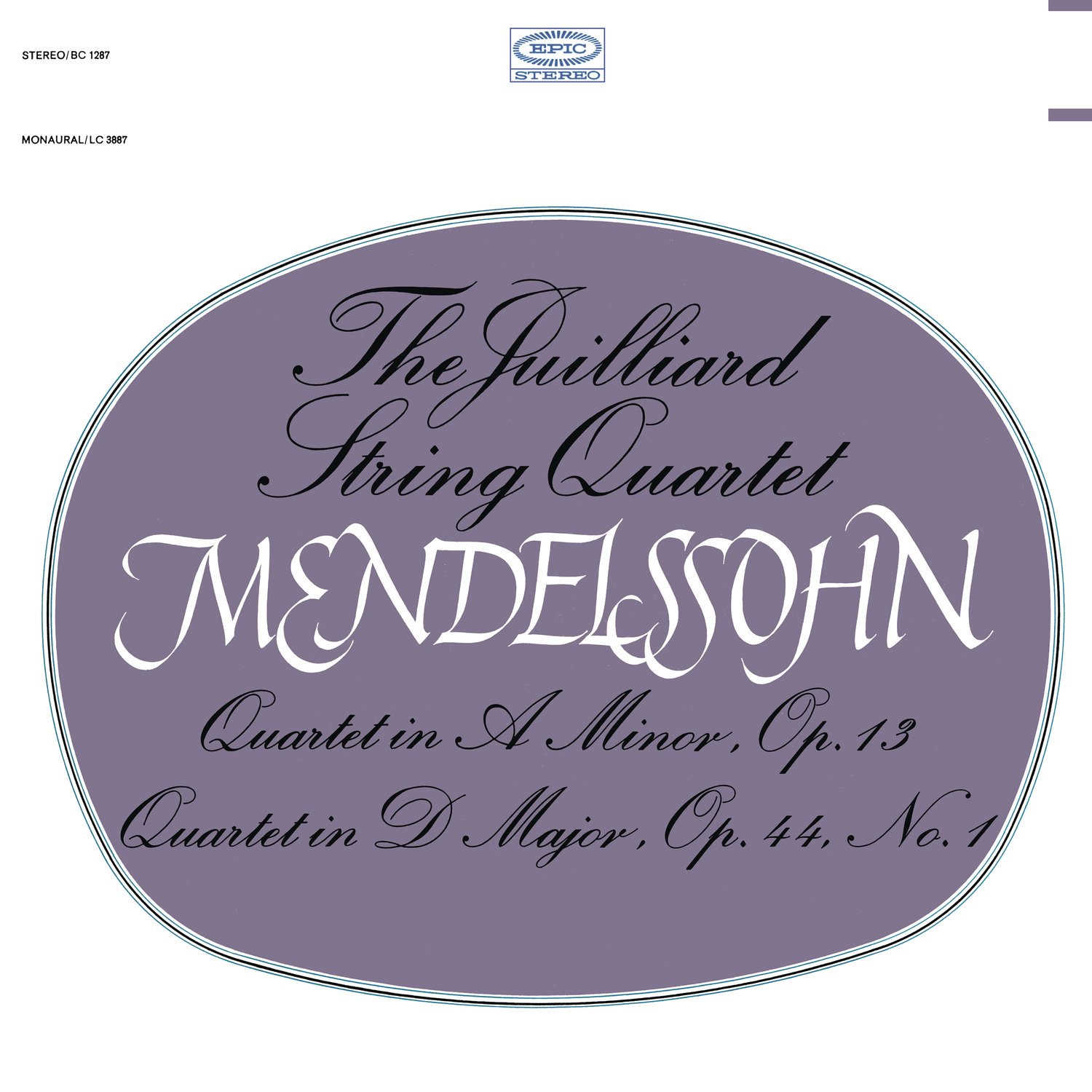 Juilliard String Quartet - Mendelssohn: String Quartet, Op. 13 & String Quartet, Op. 44, No. 1