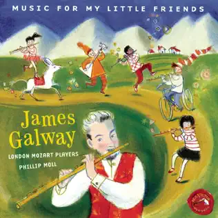 James Galway - James Galway - Music for my Little Friends