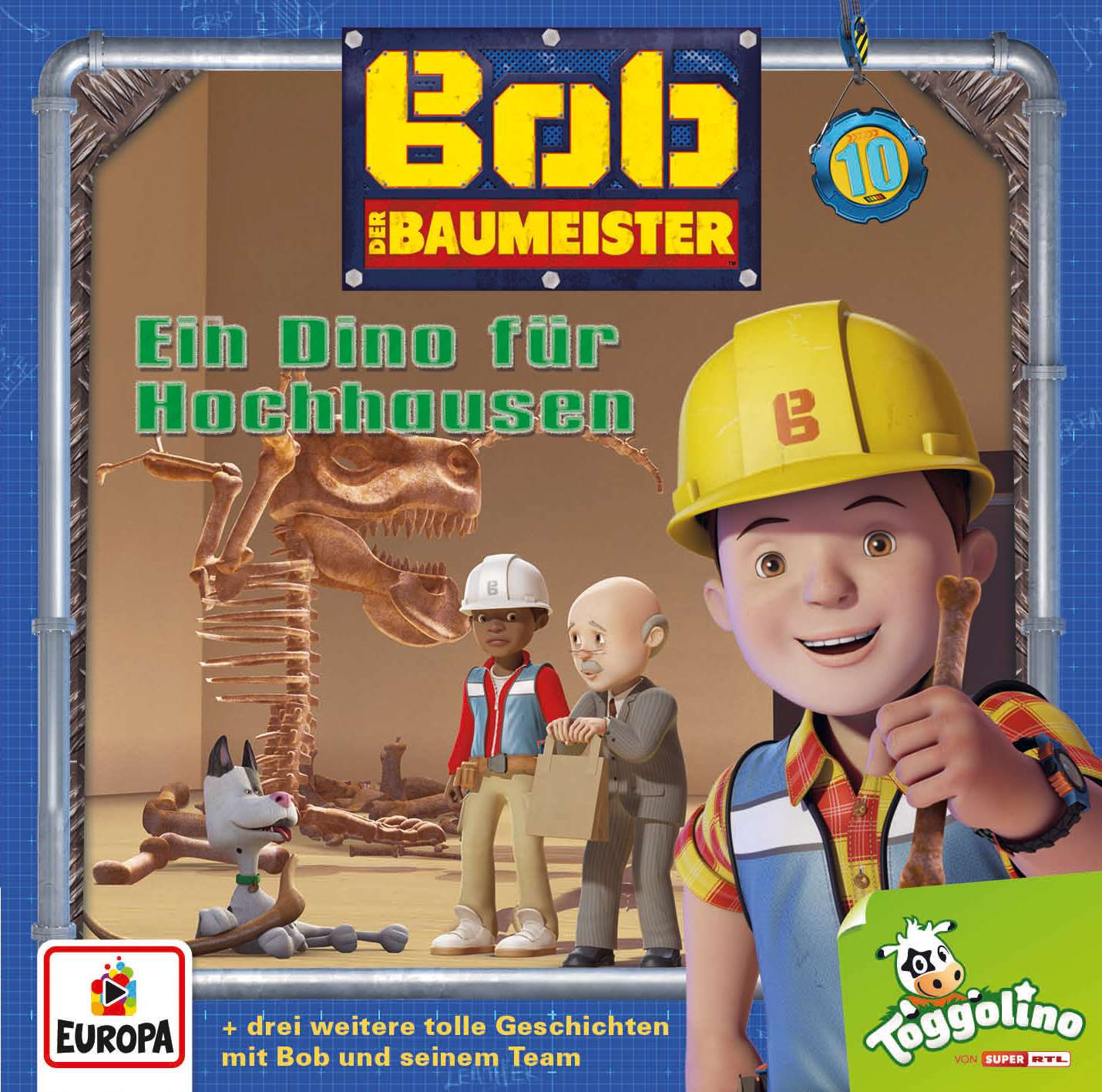 Bob der Baumeister: Ein Dino für Hochhausen