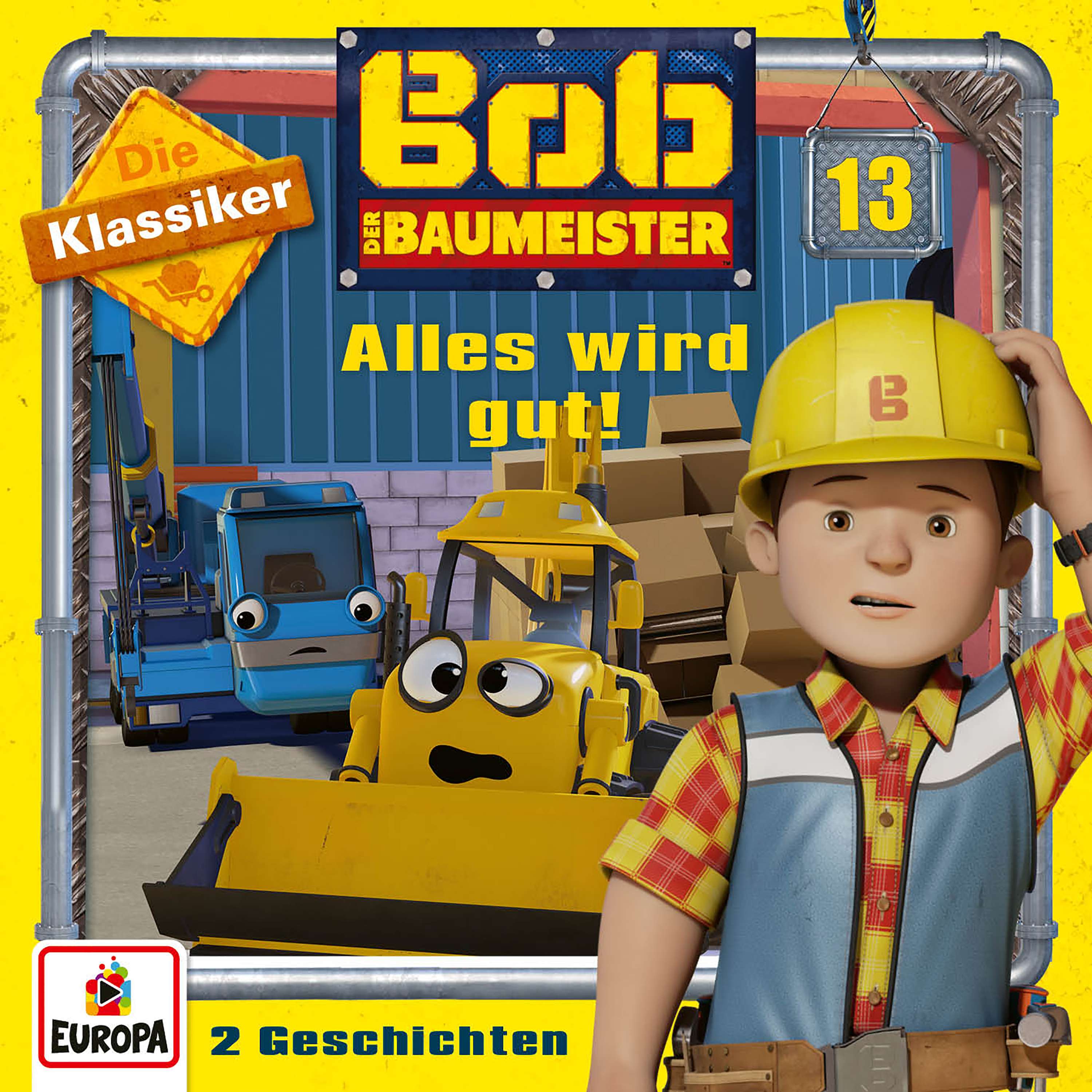 Bob der Baumeister - Alles wird gut! (Die Klassiker)