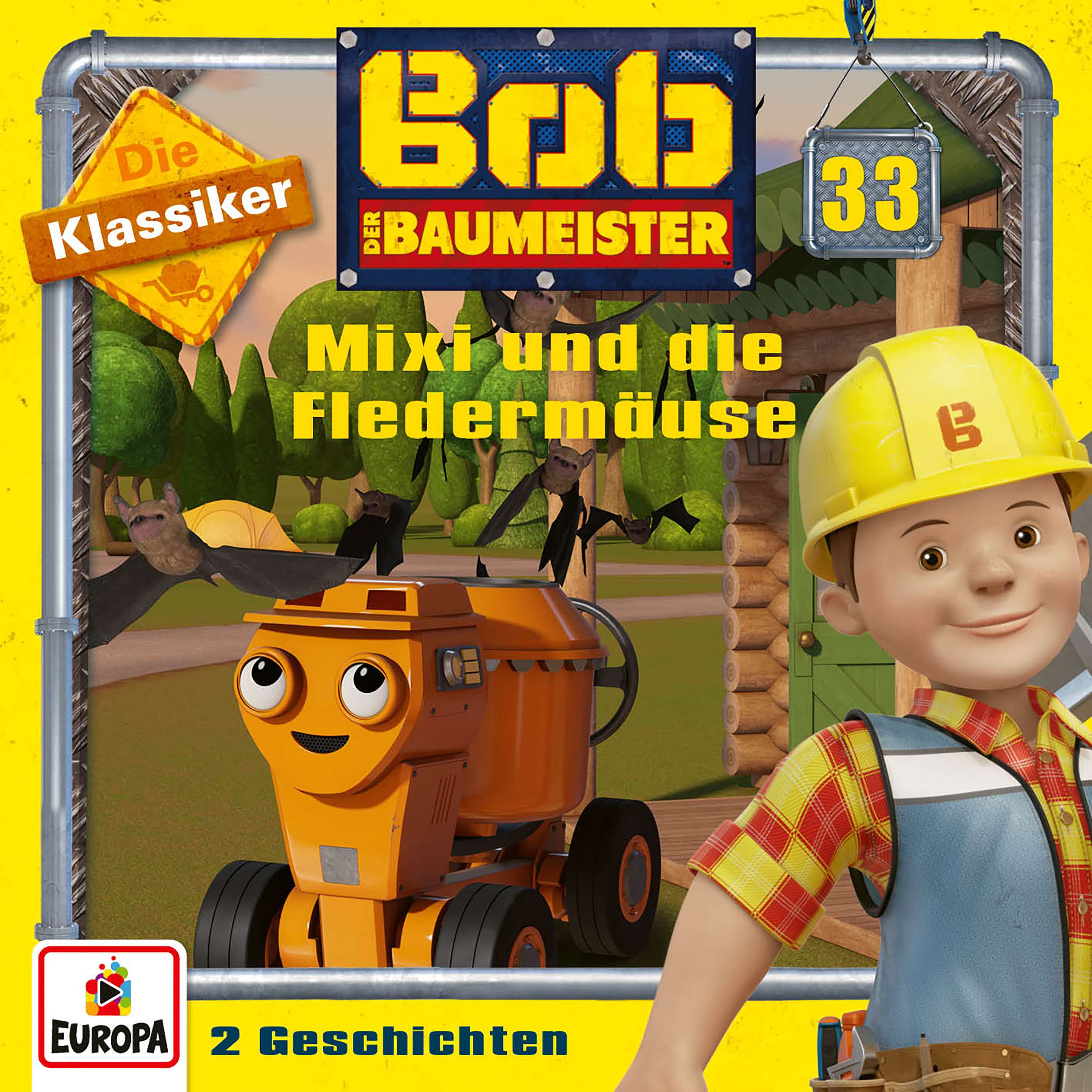Bob der Baumeister: Mixi und die Fledermäuse (Die Klassiker)