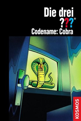 Die Drei ??? (Fragezeichen), Buch-Band 500: Die drei ???, Codename: Cobra