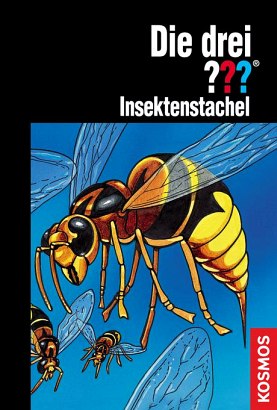 Die Drei ??? (Fragezeichen), Buch-Band 500: Die drei ???, Insektenstachel