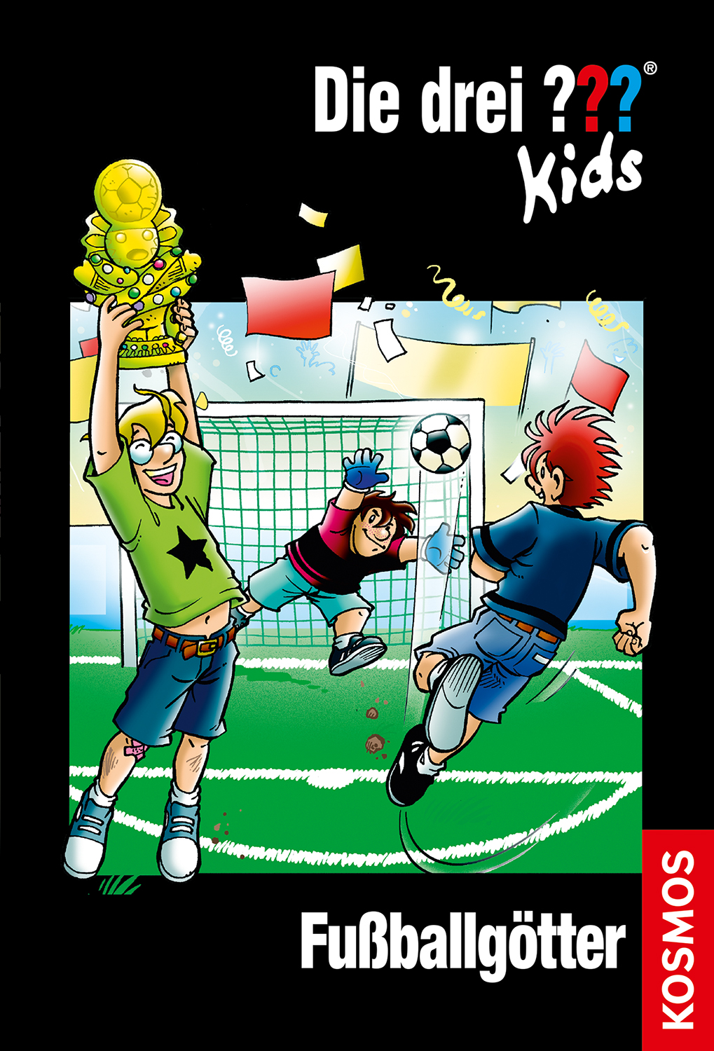 Die Drei ??? (Fragezeichen) Kids, Buch-Band 500: Die drei ??? Kids, 42, Fußballgötter