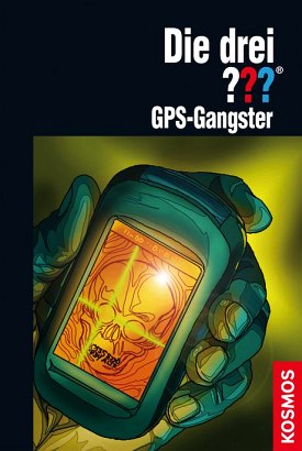 Die Drei ??? (Fragezeichen), Buch-Band 500: Die drei ??? GPS-Gangster