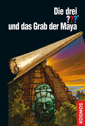 Die Drei ??? (Fragezeichen), Buch-Band 500: Die drei ??? und das Grab der Maya