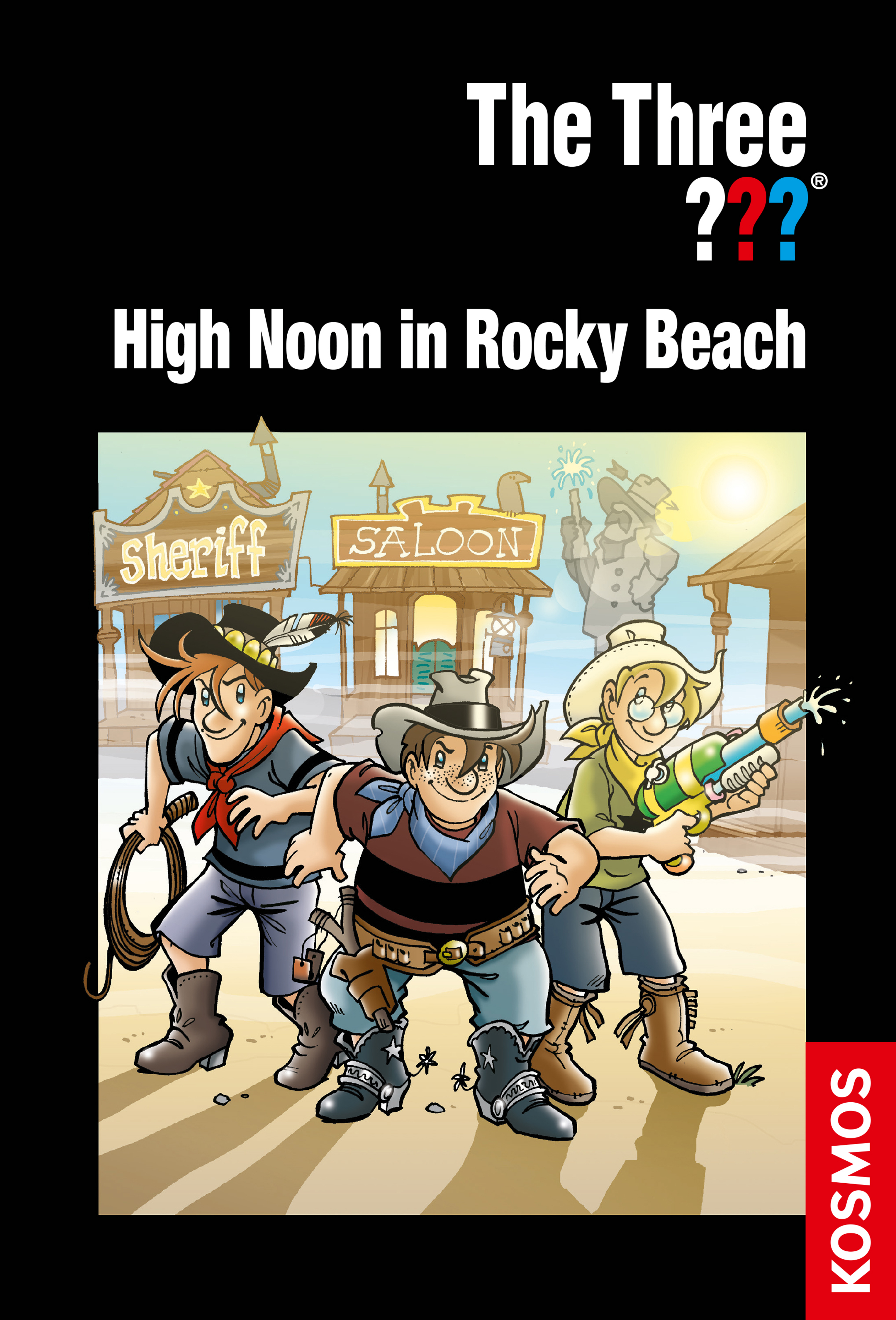 Die Drei ??? (Fragezeichen) Kids, Buch-Band 500: The Three ???, High Noon in Rocky Beach