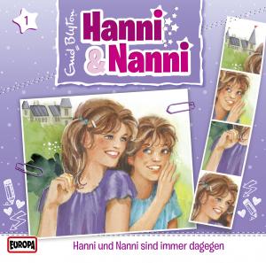 Hanni und Nanni: Hanni & Nanni sind immer dagegen