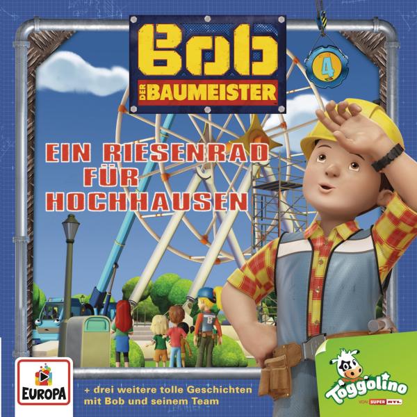 Bob der Baumeister - Ein Riesenrad für Hochhausen