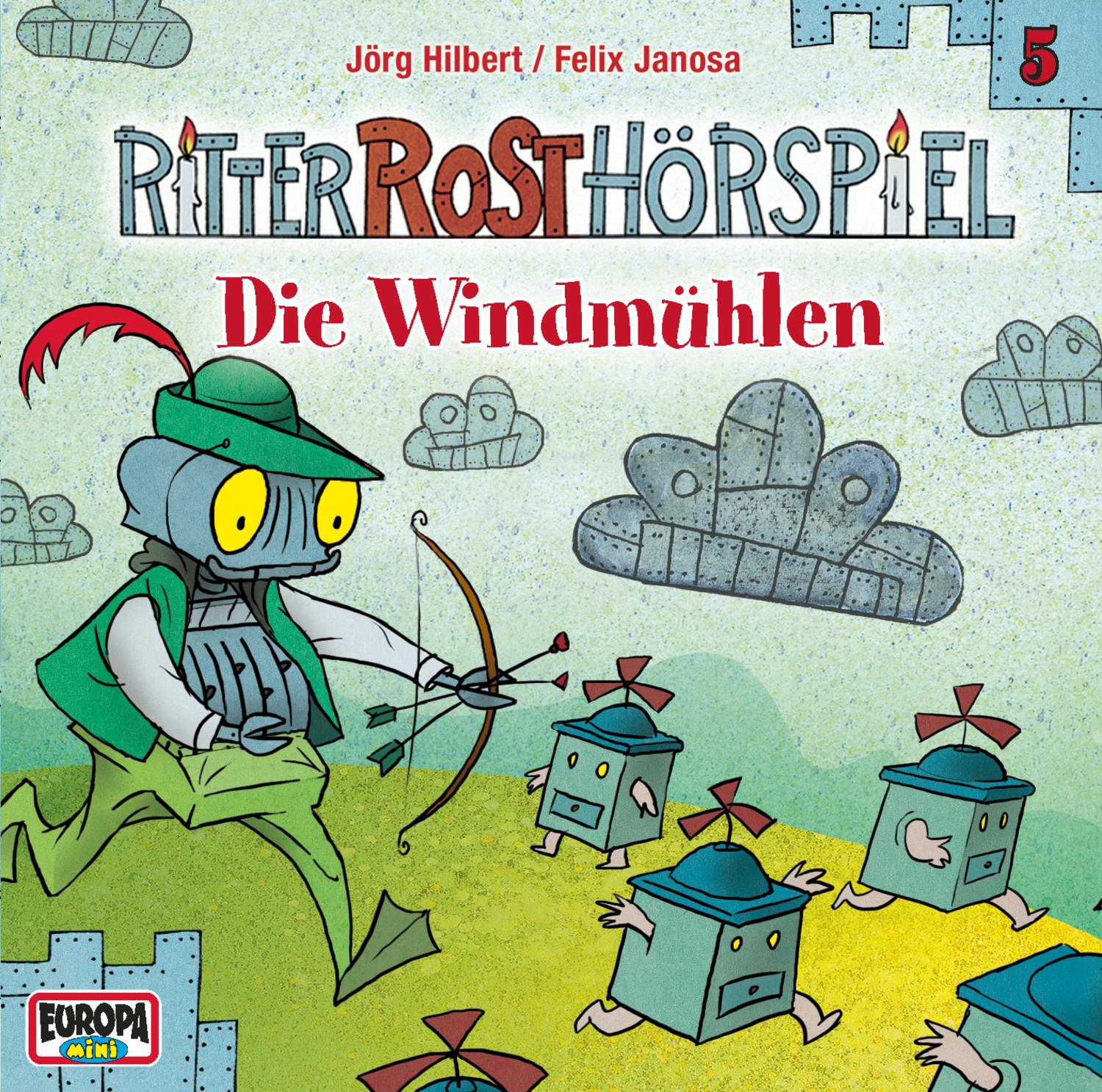 Ritter Rost: Die Windmühlen