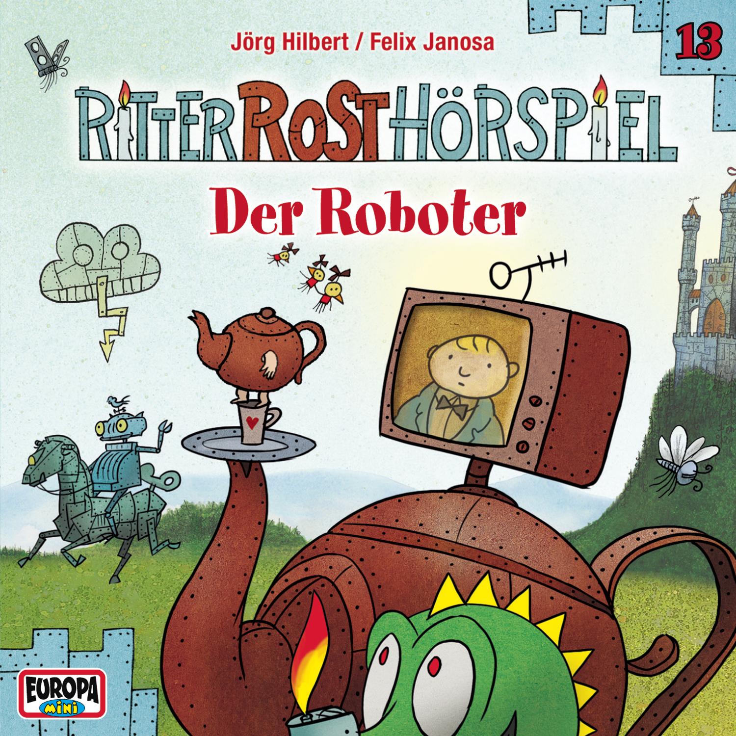 Ritter Rost: Der Roboter