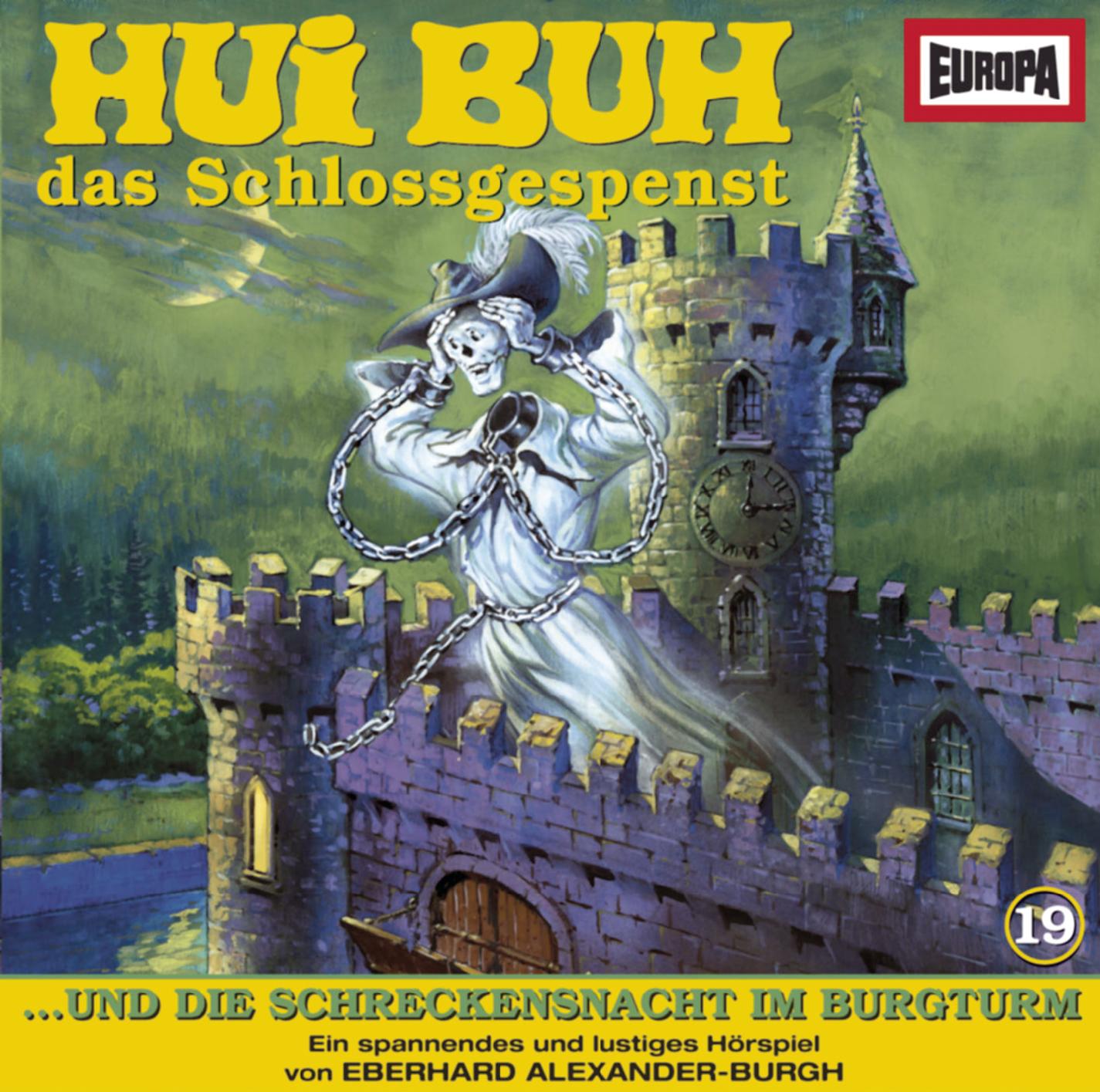 Hui Buh, das Schlossgespenst - und die Schreckensnacht im Burgturm