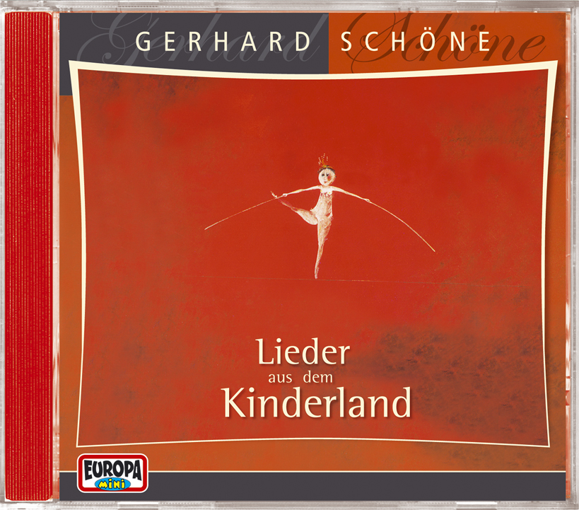 Gerhard Schöne: Lieder aus dem Kinderland