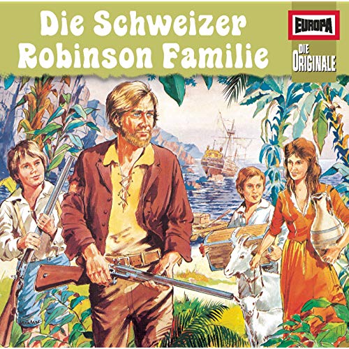  Die Originale: Die Schweizer Familie Robinson