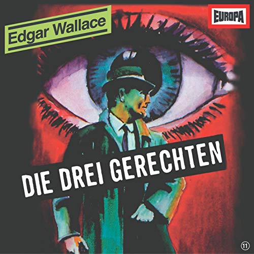 Edgar Wallace - Die drei Gerechten
