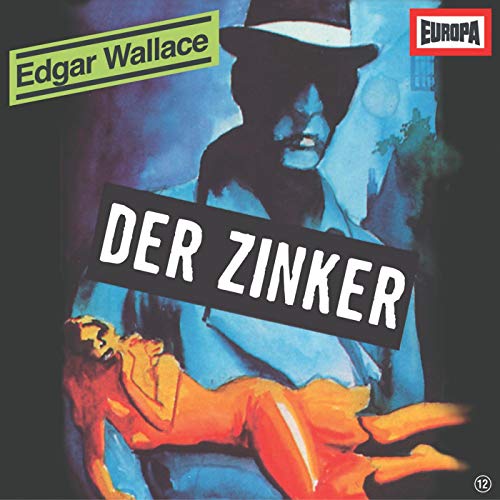 Edgar Wallace: Der Zinker