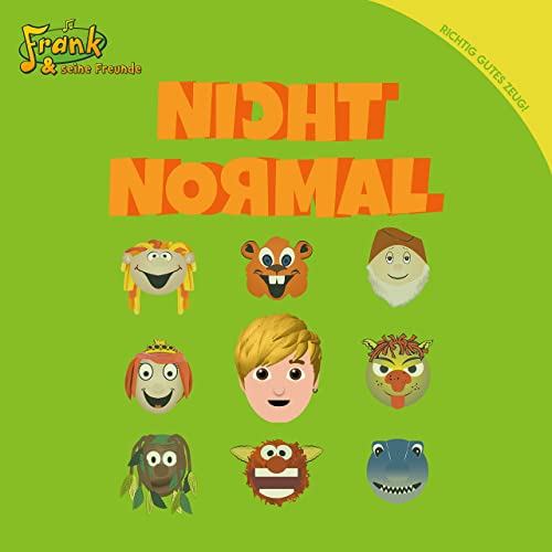 Frank & seine Freunde : Nicht Normal