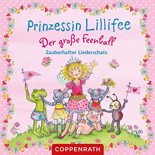 Prinzessin Lillifee: Der große Feenball (Zauberhafter Liederschatz)