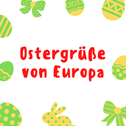 Europa wünscht frohe Ostern!