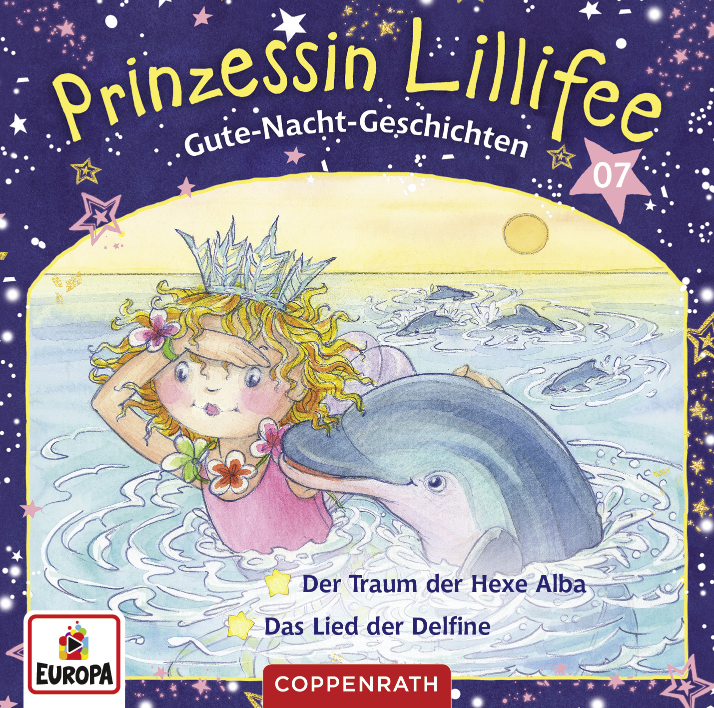 Prinzessin Lillifee - Gute-Nacht-Geschichten Folge 13+14 – Der Traum der Hexe Alba/Das Lied der Delfine