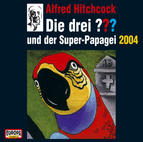 Die drei ???: Super-Papagei 2004