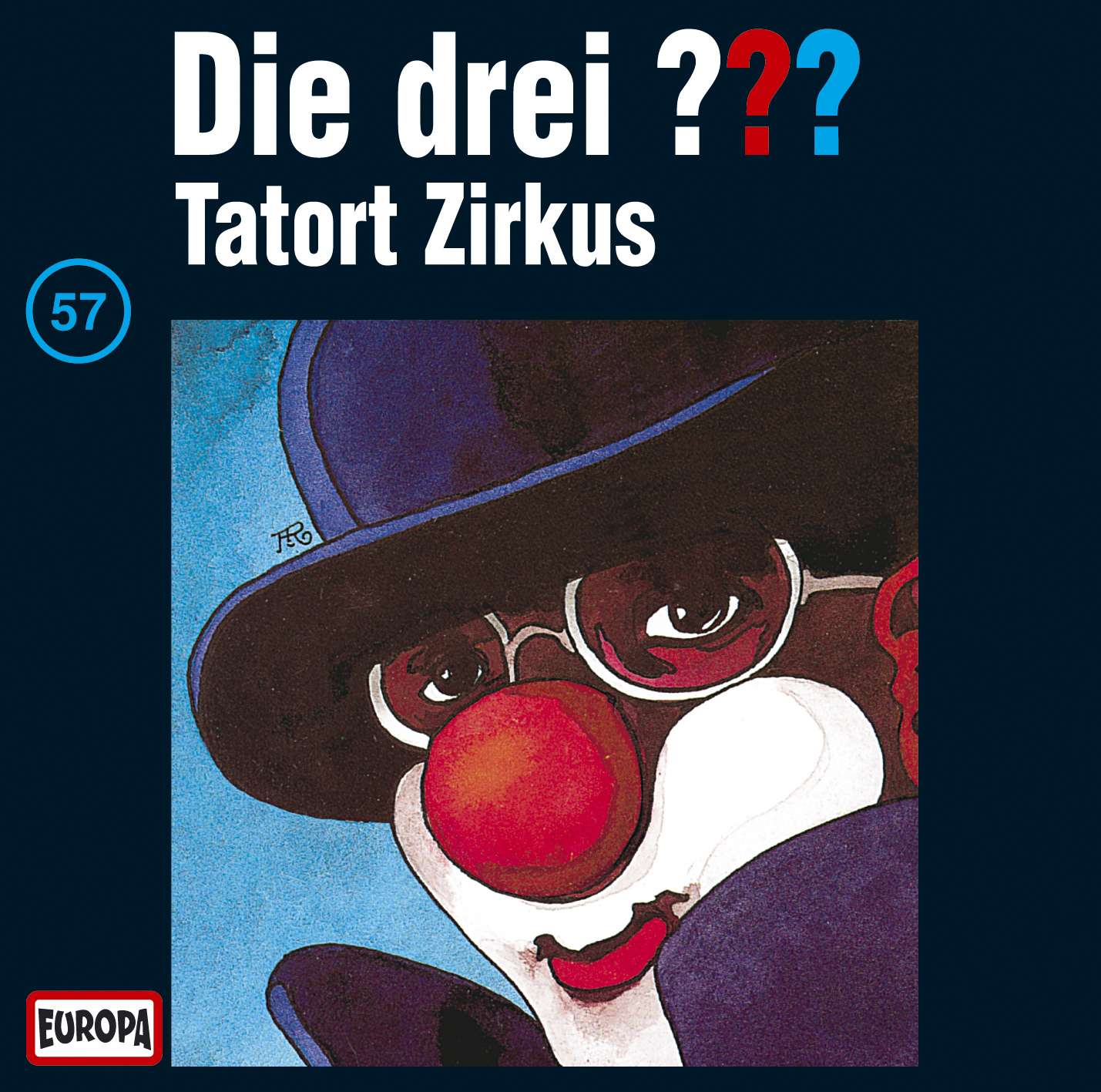 Die Drei ??? (Fragezeichen), Hörspiel-Folge 57: Tatort Zirkus