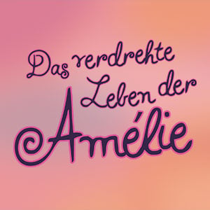 Das verdrehte Leben der Amélie