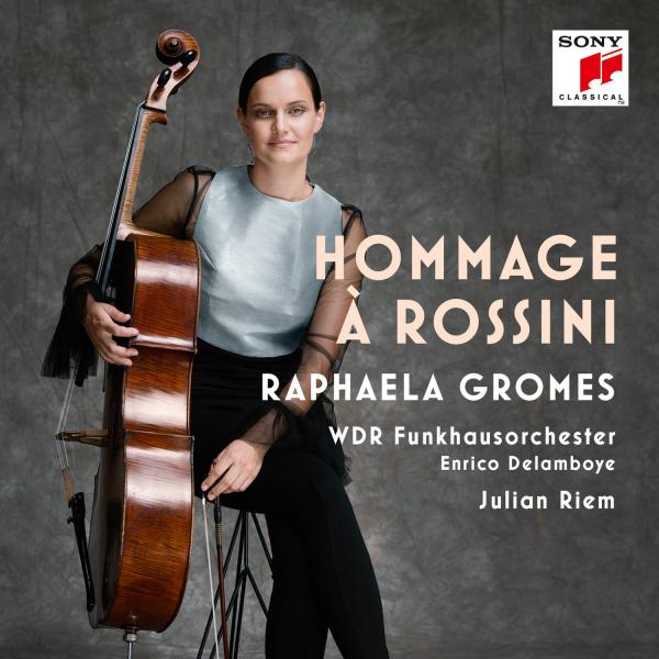 Raphaela Gromes - Hommage à Rossini