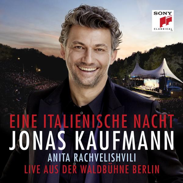 Jonas Kaufmann - Eine italienische Nacht - Live aus der Waldbühne Berlin