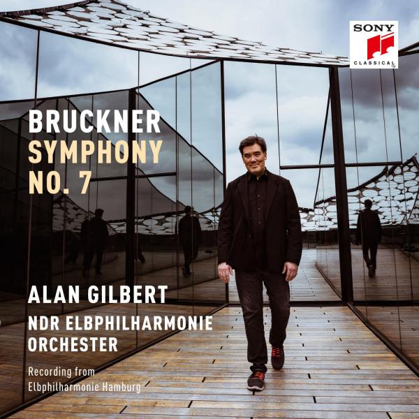 Alan & NDR Elbphilharmonie Orchester Gilbert - Bruckner: Symphony No. 7