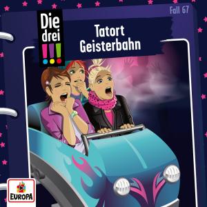 Die drei !!!: Tatort Geisterbahn