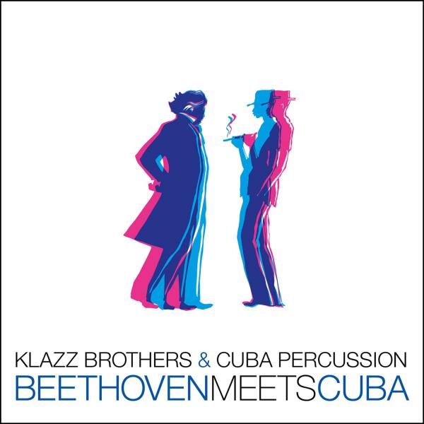 Klazz Brothers & Cuba Percussion - Beethoven Meets Cuba